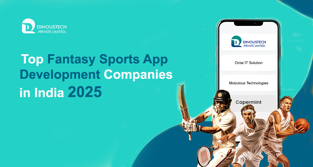 Top Fantasy Sports App Development Companies in India 2026