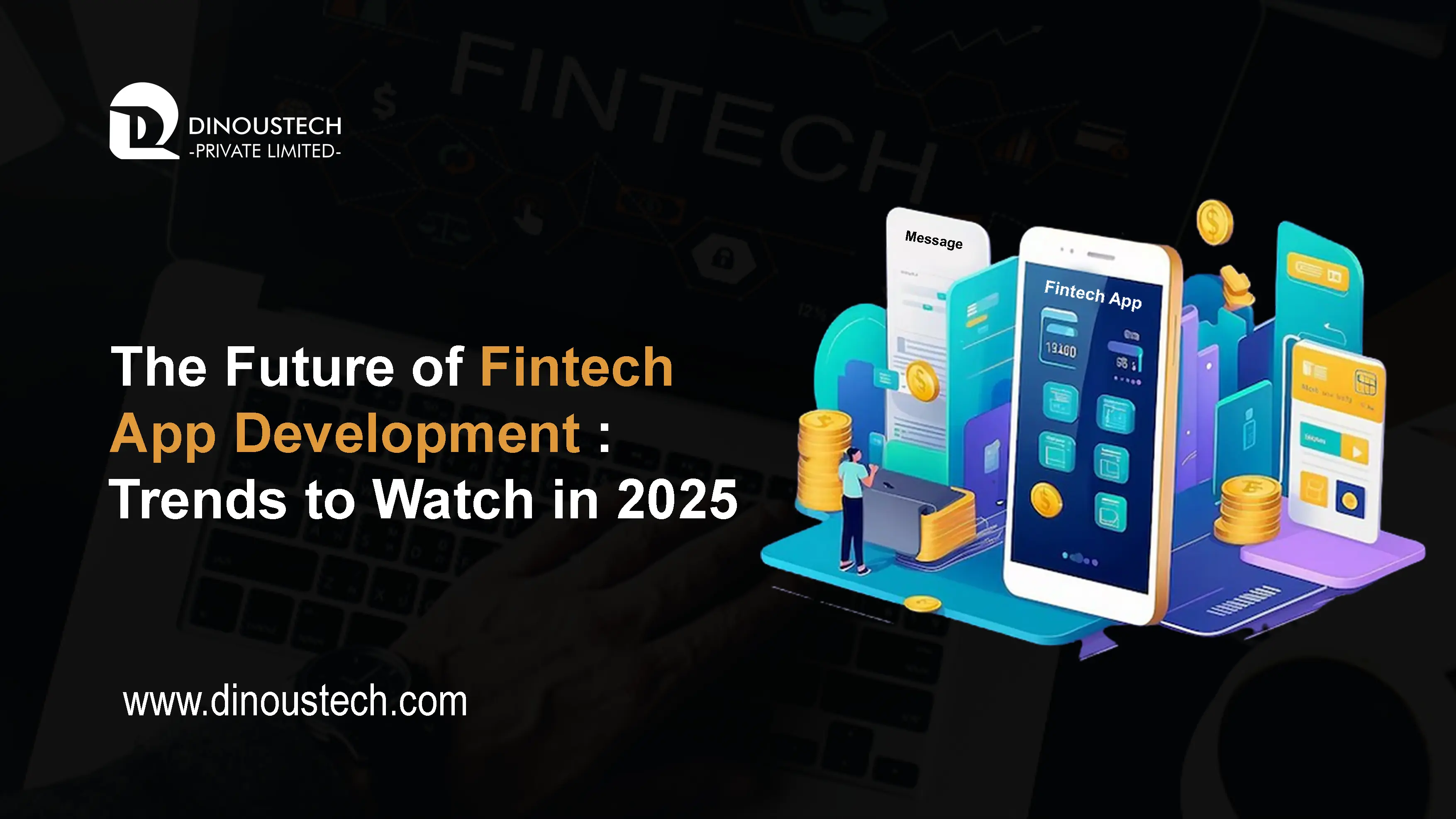 The Future of Fintech App Development: Trends to Watch in 2026