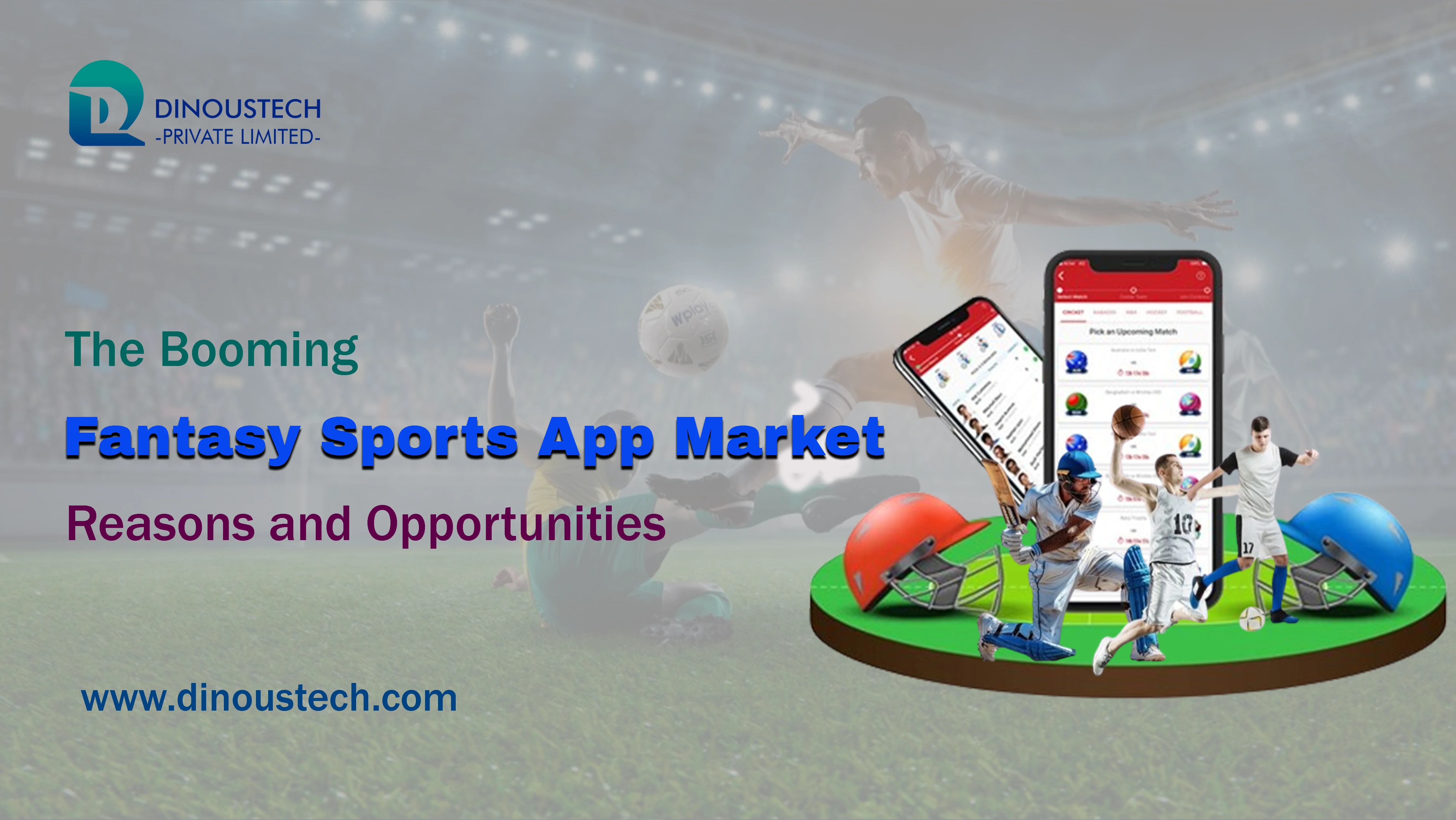 The Booming Fantasy Sports App Market: Reasons and Opportunities
