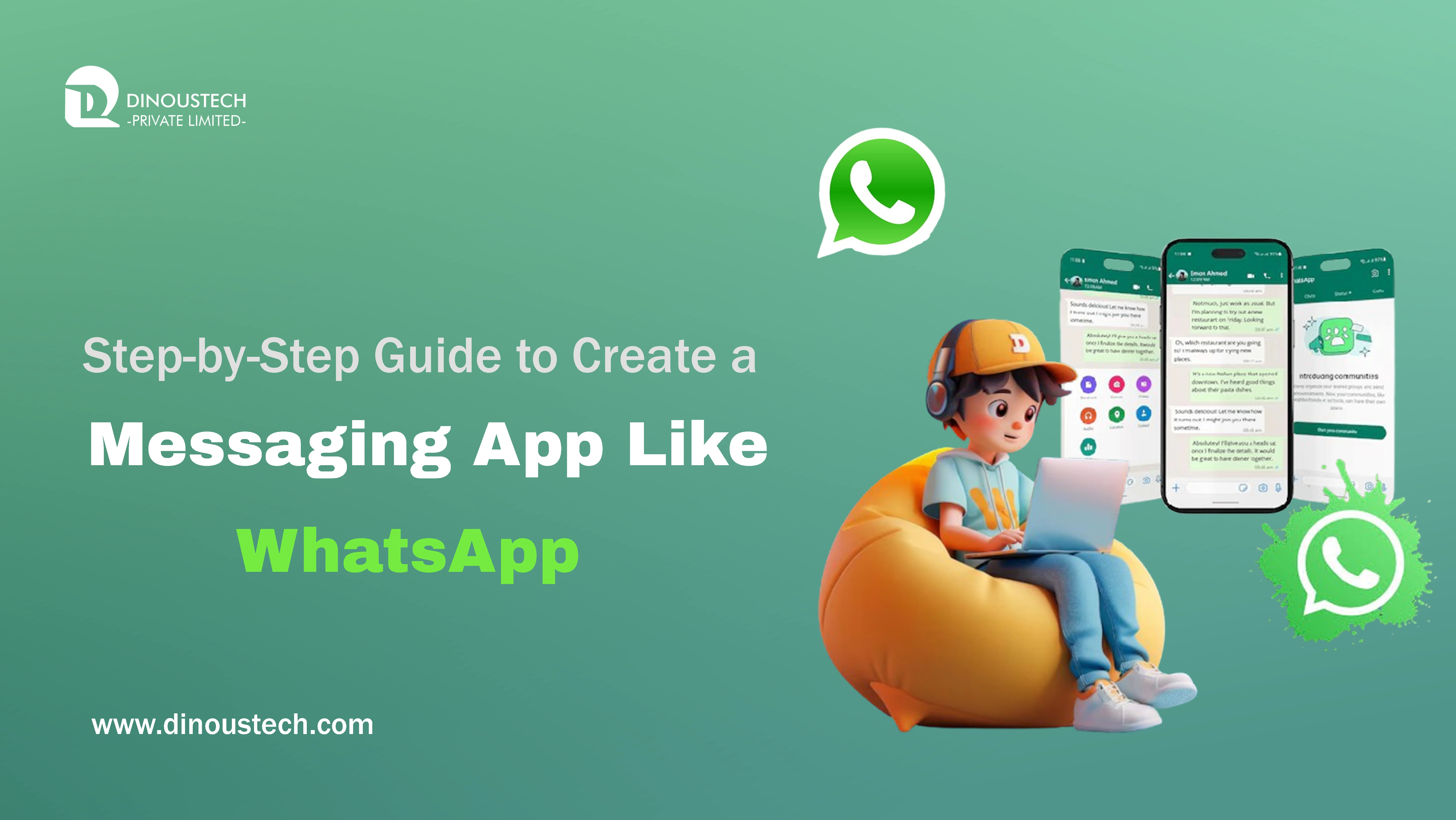 Step-by-Step Guide to Create a Messaging App Like WhatsApp