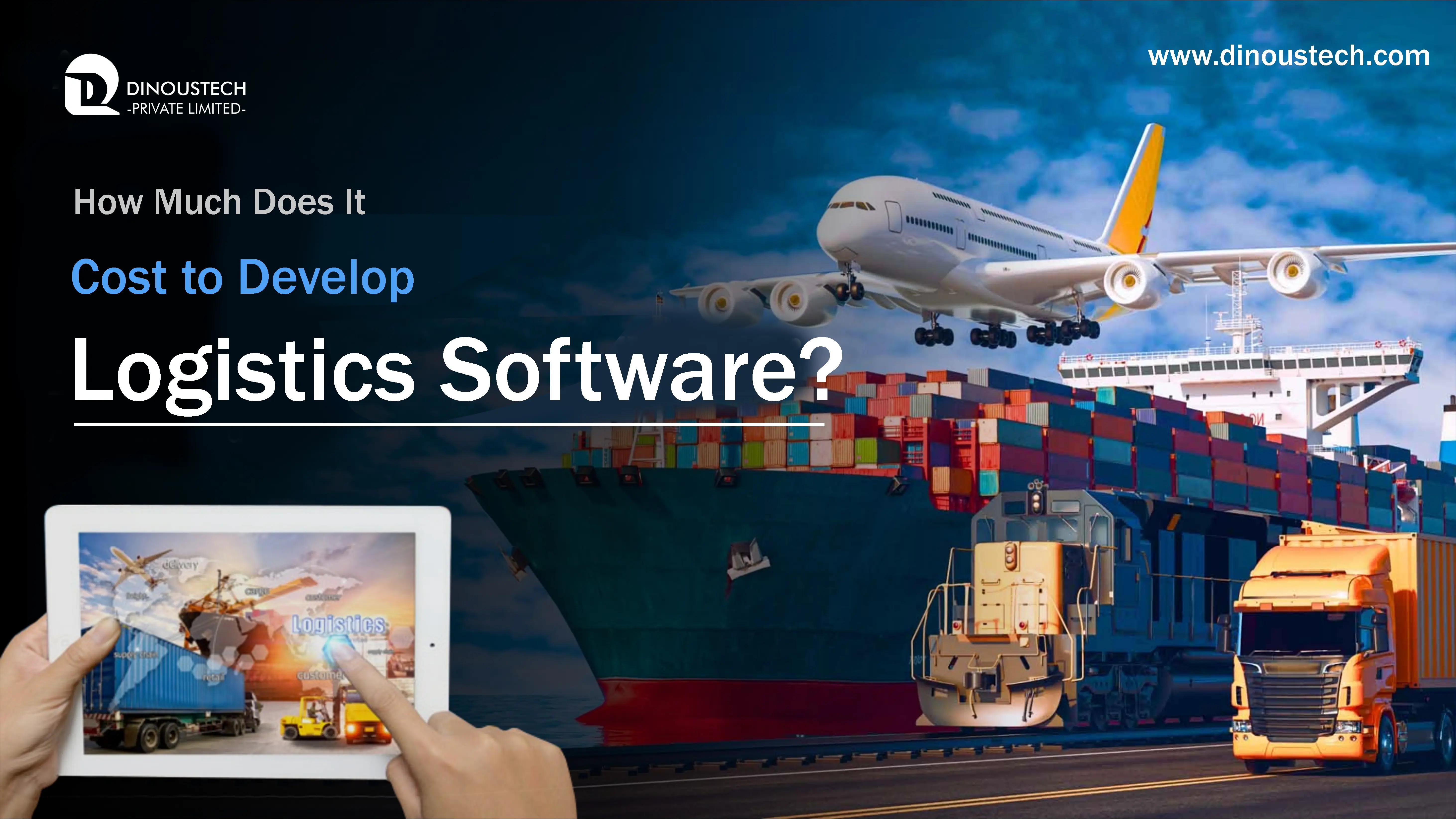 How Much Does It Cost to Develop Logistics Software?