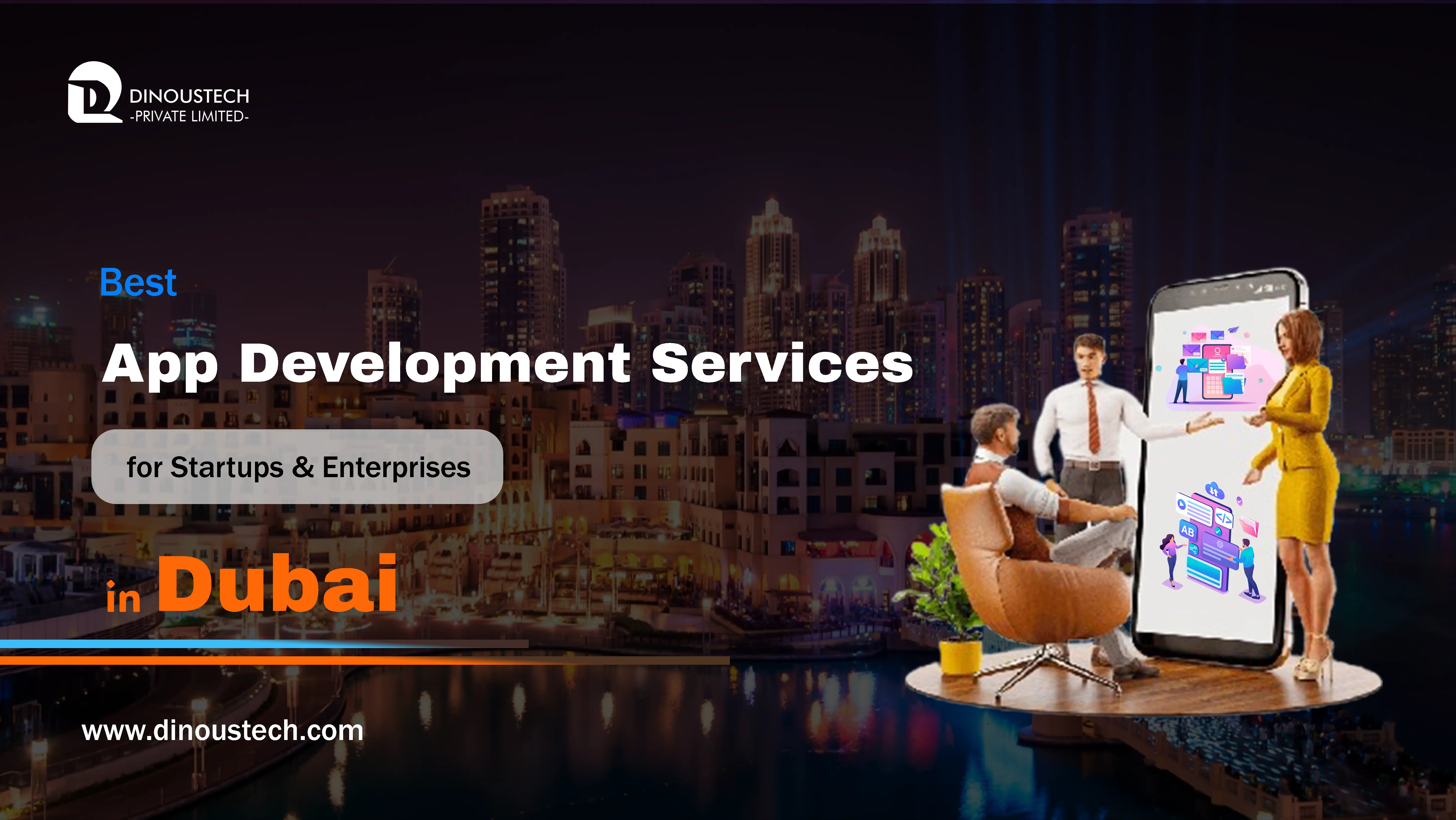 Best App Development Service in Dubai for Startup & Enterprises