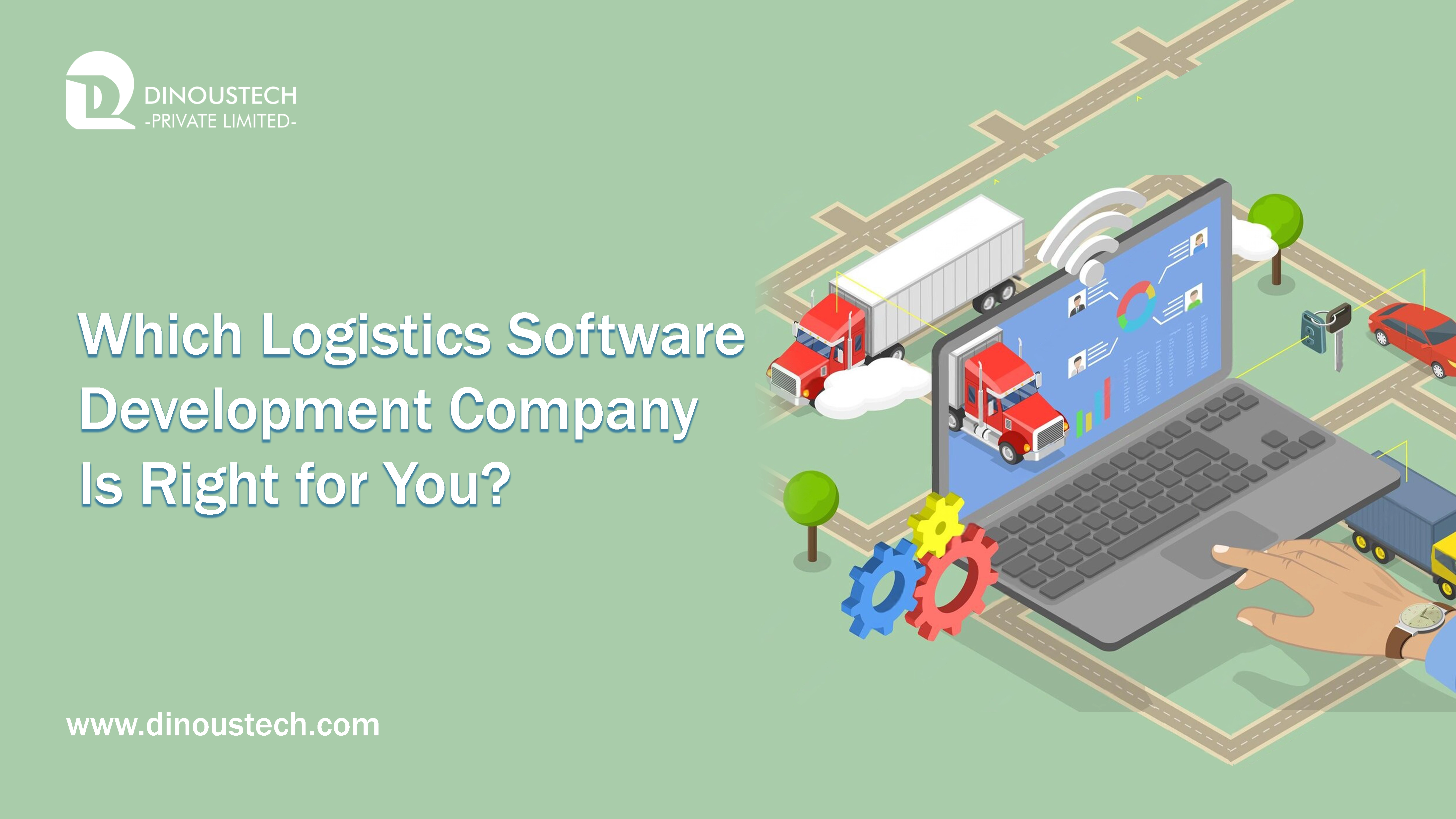 Which Logistics Software Development Company Is Right for You?