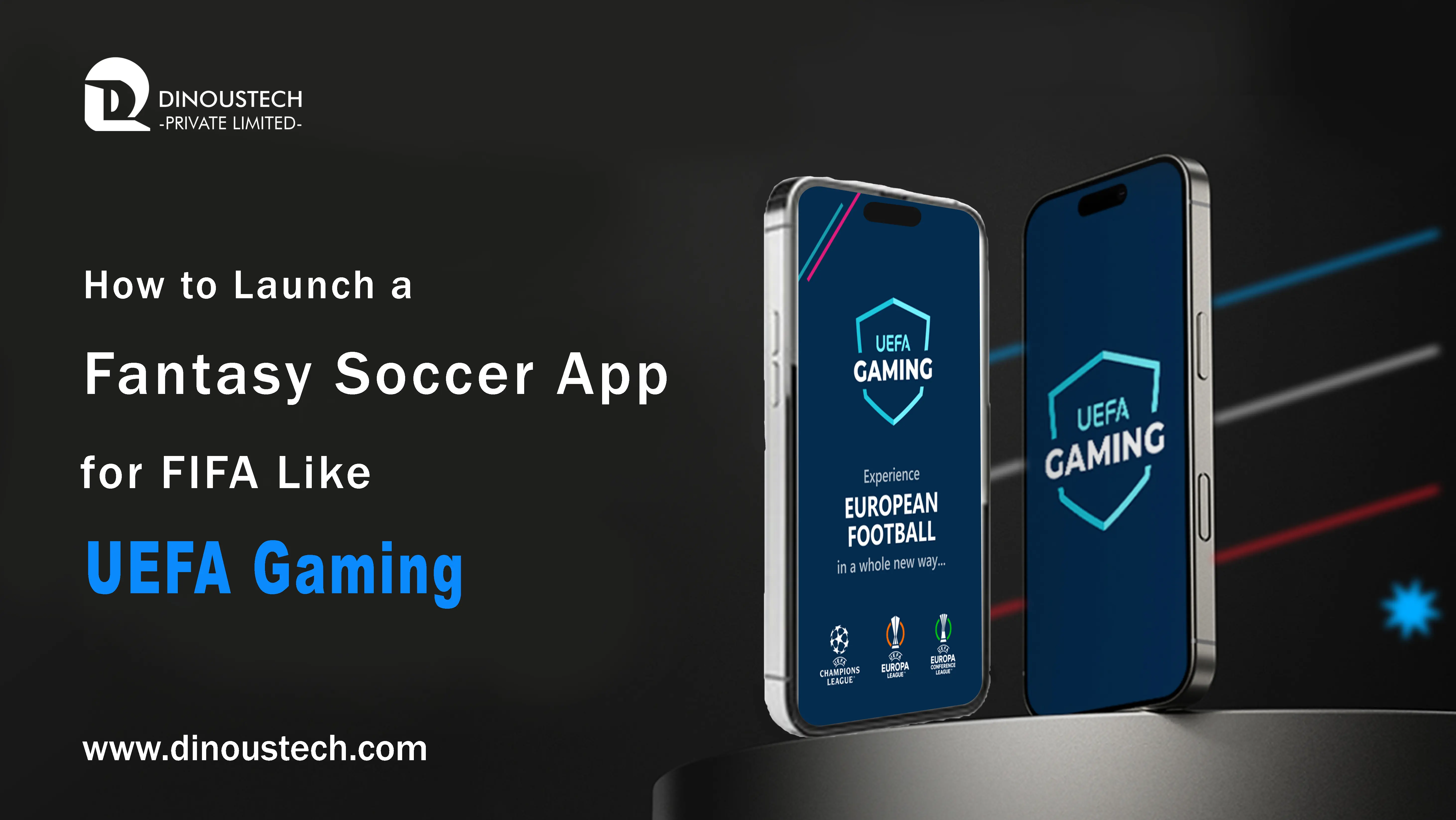 How to Launch a Fantasy Soccer App for FIFA Like UEFA Gaming