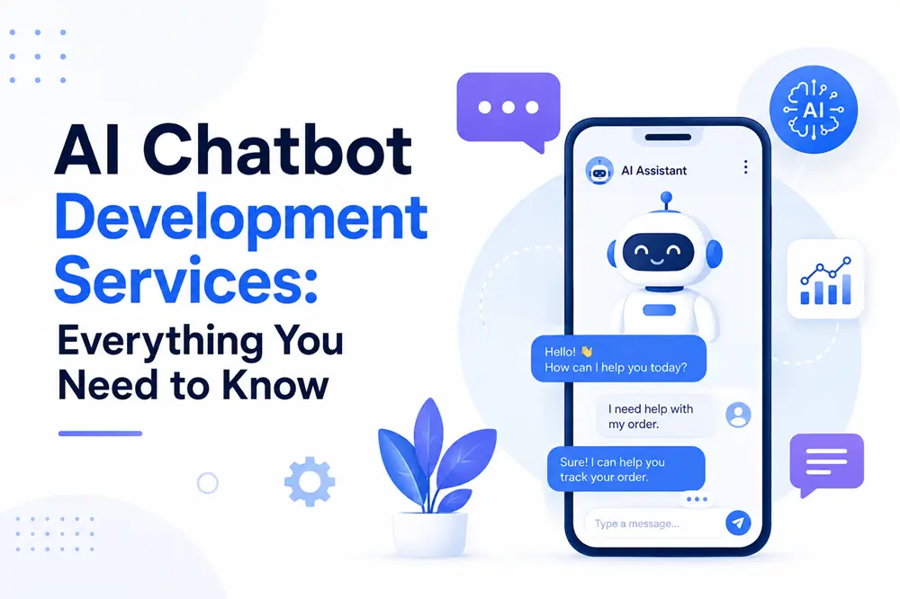 AI Chatbot Development Services: Everything You Need to Know